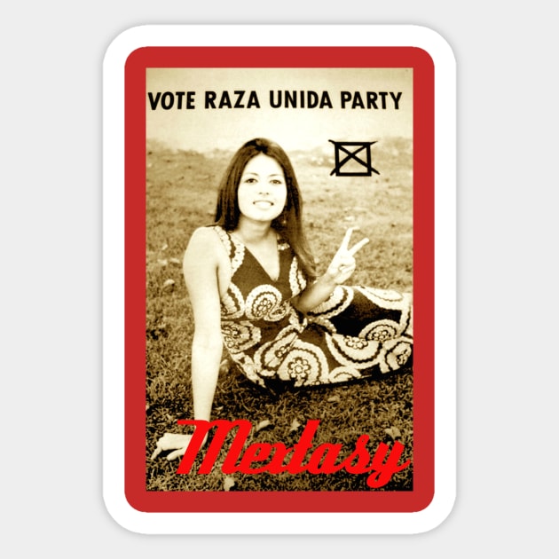 Mextasy Limited Edition Design: Viva La Raza Unida Party Sticker by mextasy